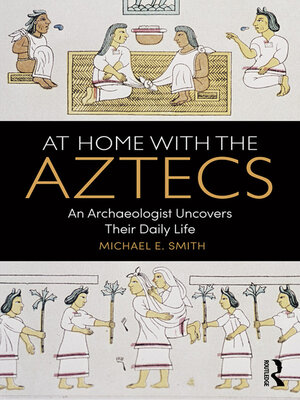 cover image of At Home with the Aztecs